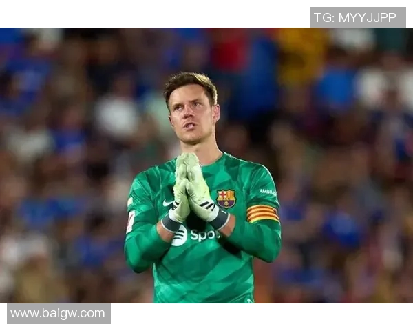 特尔施特根的辉煌之路:从青涩小将到世界顶级门将的蜕变与荣耀 特尔施特根的辉煌之路:从青涩小将到世界顶级门将的蜕变与荣耀