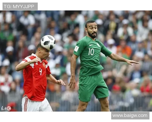 俄罗斯与沙特足球比赛直播观看指南及精彩瞬间回顾