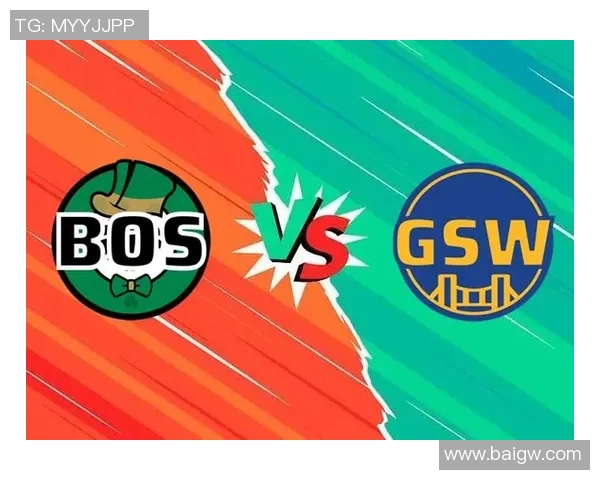 勇士与凯尔特人精彩对决全程转播回顾与赛后分析